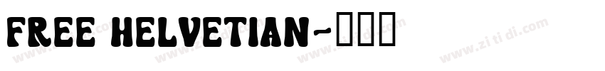 FREE HELVETIAN字体转换
